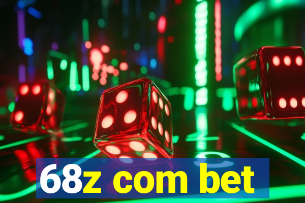 68z com bet
